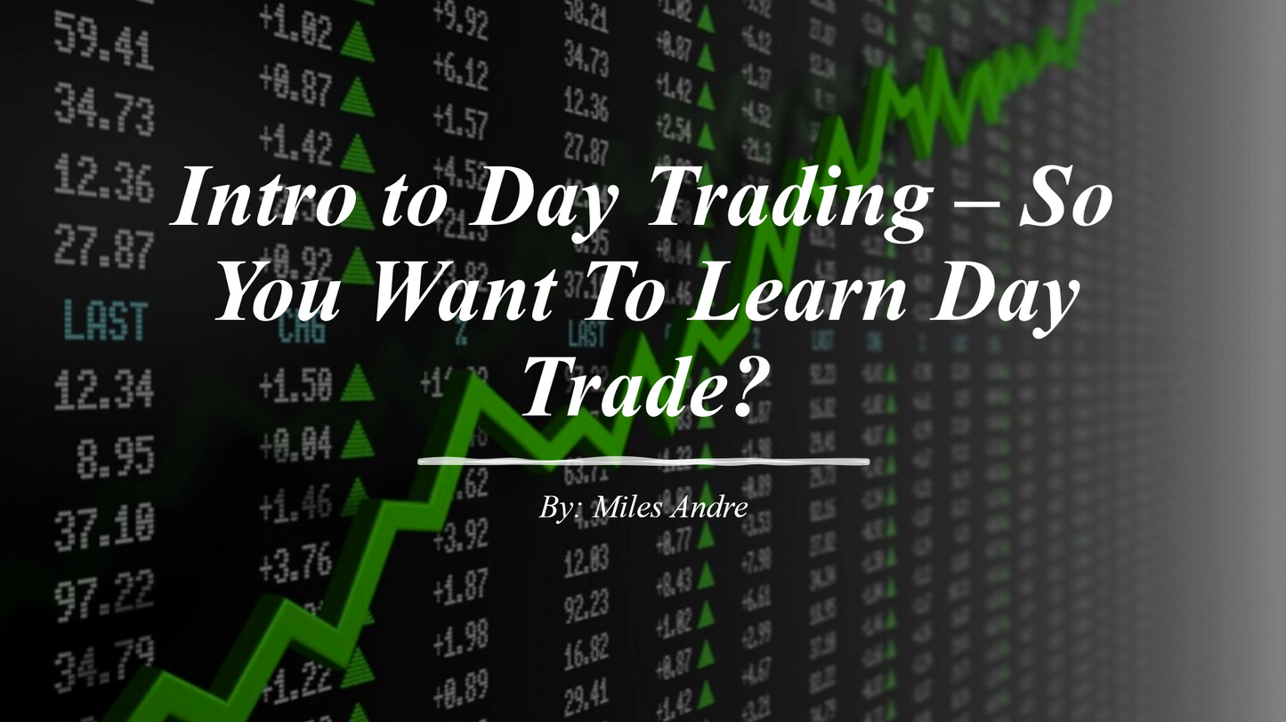 Introduction To Trading: Basics, Market Analysis & Trading Tools